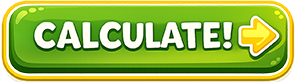 Calculate!